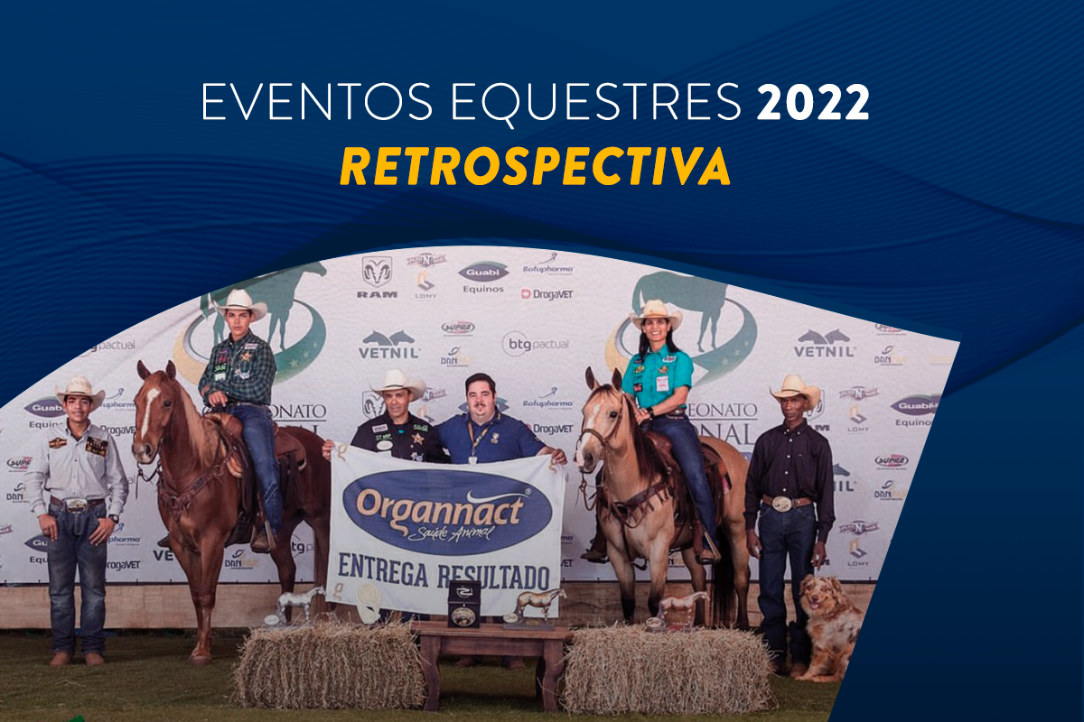 Organnact encerra 2022 com a participação em importantes eventos equestres no país